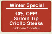 10% Off our Criollo Top Sirloins!